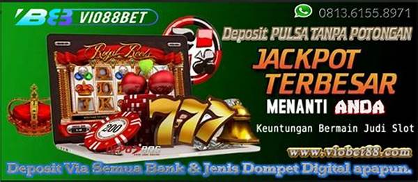 Langkah Memilih Slot Jackpot Besar