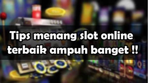 Cara Ampuh Menang Di Slot Online