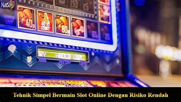 Permainan Slot Risiko Rendah