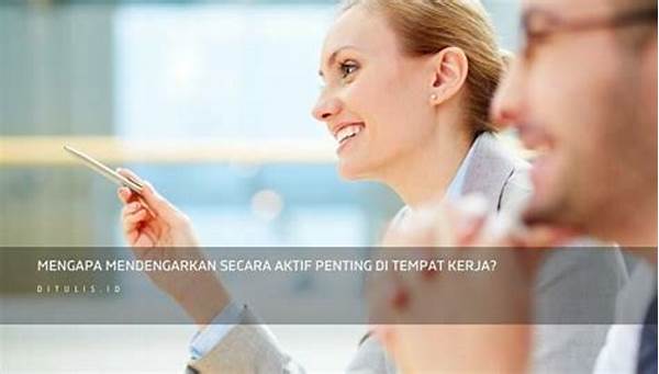 Teknik Mendengarkan Aktif Untuk Karyawan